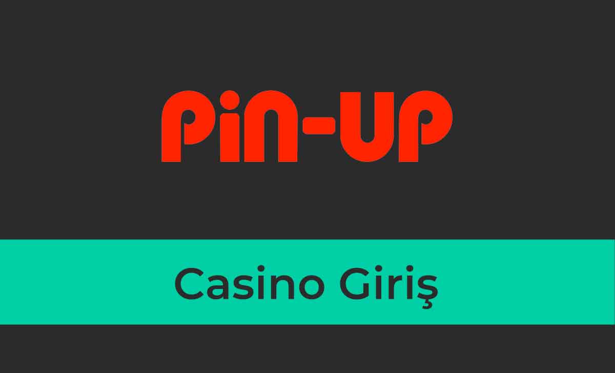 Pin-up Casino Giriş